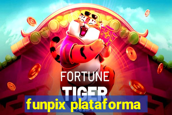 funpix plataforma